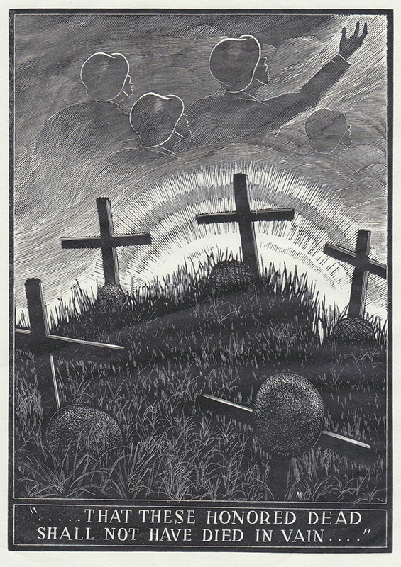 That These Honored Dead Shall Not Have Died in Vain by Leo Meissner
