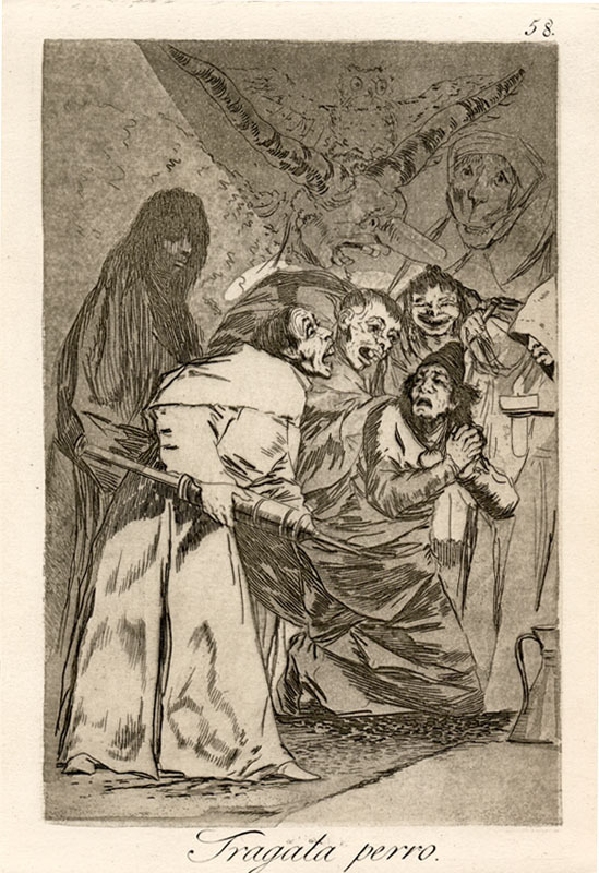 Tragata perro (Swallow that, dog) - Plate 58 from Los Caprichos by Francisco Goya