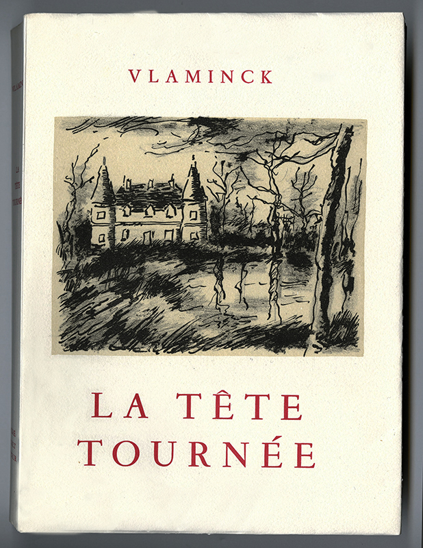 La Tête Tournée  (with 12 original lithographs by Maurice de Vlaminck) by Maurice de Vlaminck