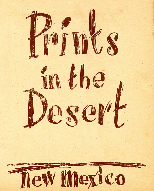 Prints in the Desert - New Mexico (a portfolio) by Adja Yunkers