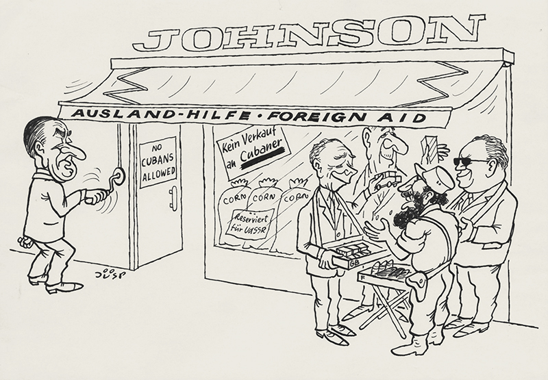 Johnson: Ausland-Hilfe Foreign Aid - No Cubans Allowed original editorial cartoon (JÜSP) by Jürg Spahr